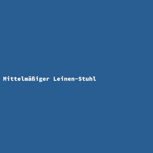Mittelm&auml;&szlig;iger Leinen-Stuhl