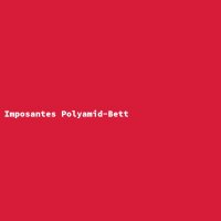 Imposantes Polyamid-Bett
