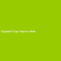 Eigenwillige Papier-Bank