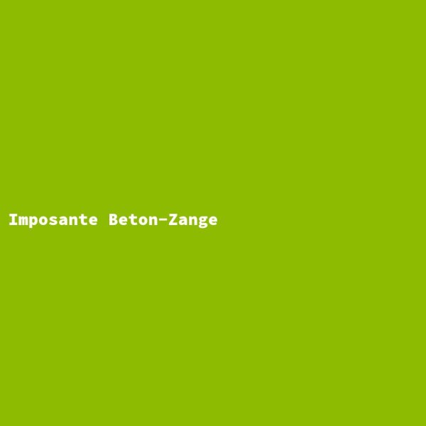 Imposante Beton-Zange