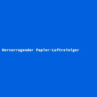 Hervorragender Papier-Luftreiniger