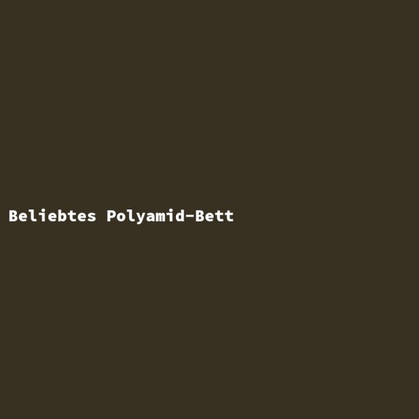 Beliebtes Polyamid-Bett