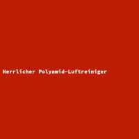 Herrlicher Polyamid-Luftreiniger