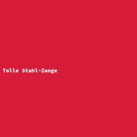 Tolle Stahl-Zange