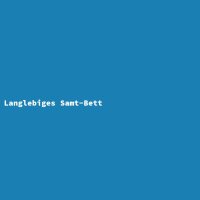 Langlebiges Samt-Bett