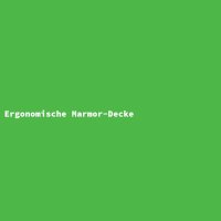 Ergonomische Marmor-Decke