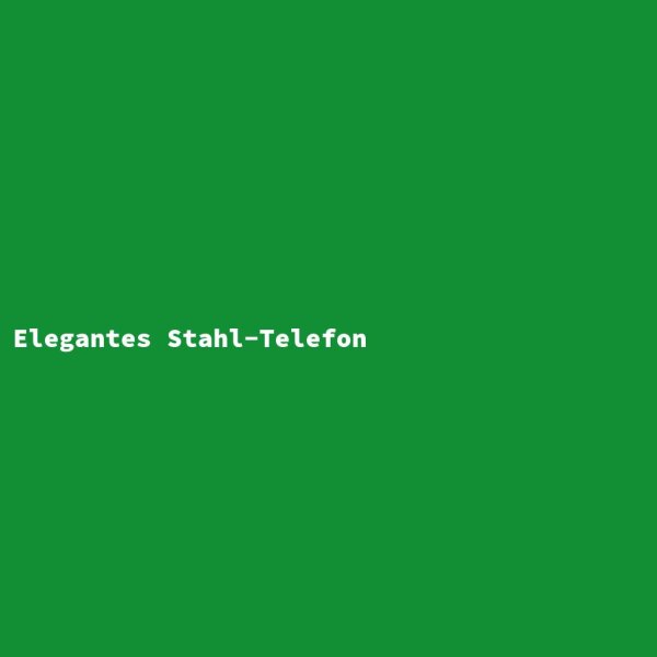 Elegantes Stahl-Telefon