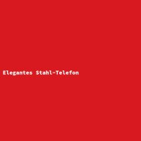 Elegantes Stahl-Telefon