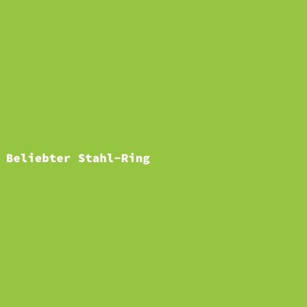 Beliebter Stahl-Ring
