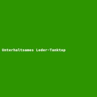 Unterhaltsames Leder-Tanktop