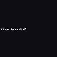 K&uuml;hner Marmor-Stuhl