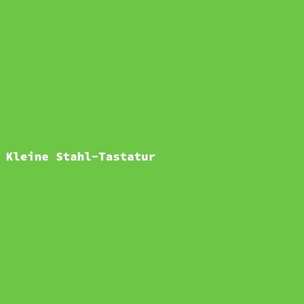 Kleine Stahl-Tastatur