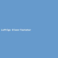 Luftige Eisen-Tastatur