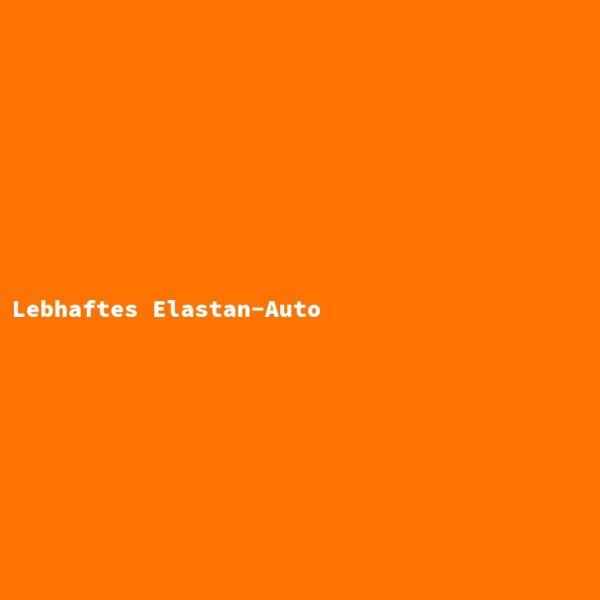 Lebhaftes Elastan-Auto