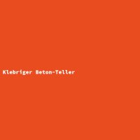 Klebriger Beton-Teller