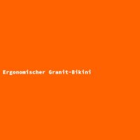 Ergonomischer Granit-Bikini