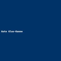 Gute Glas-Kanne