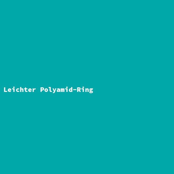 Leichter Polyamid-Ring