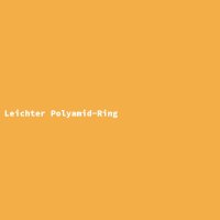 Leichter Polyamid-Ring