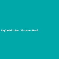 Unglaublicher Viscose-Stuhl