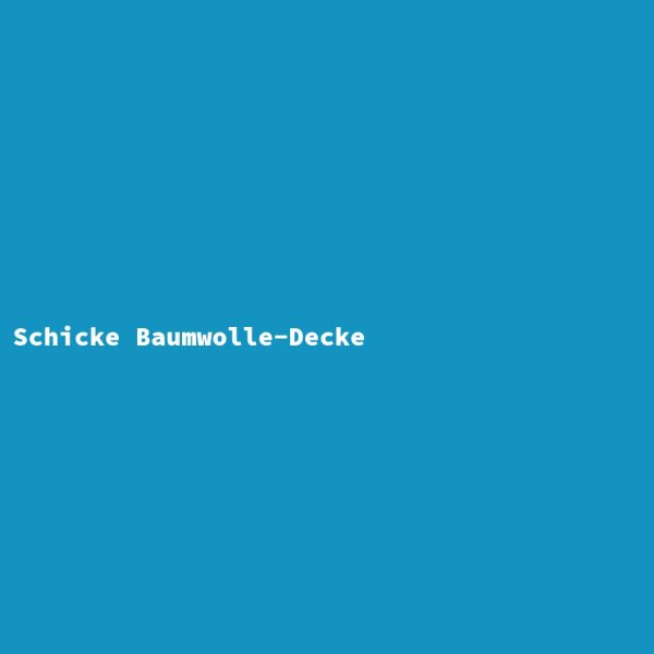 Schicke Baumwolle-Decke