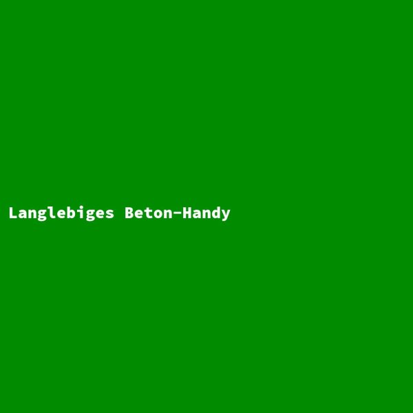 Langlebiges Beton-Handy