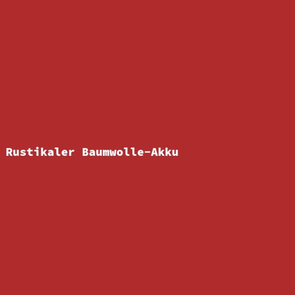 Rustikaler Baumwolle-Akku