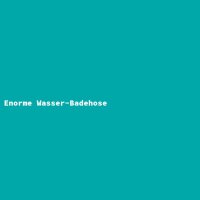 Enorme Wasser-Badehose