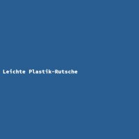Leichte Plastik-Rutsche