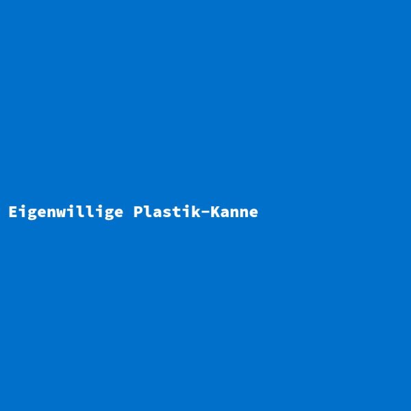 Eigenwillige Plastik-Kanne