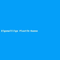 Eigenwillige Plastik-Kanne