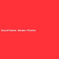 Exorbitante Marmor-Platte