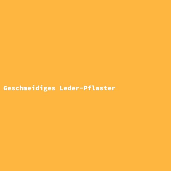 Geschmeidiges Leder-Pflaster