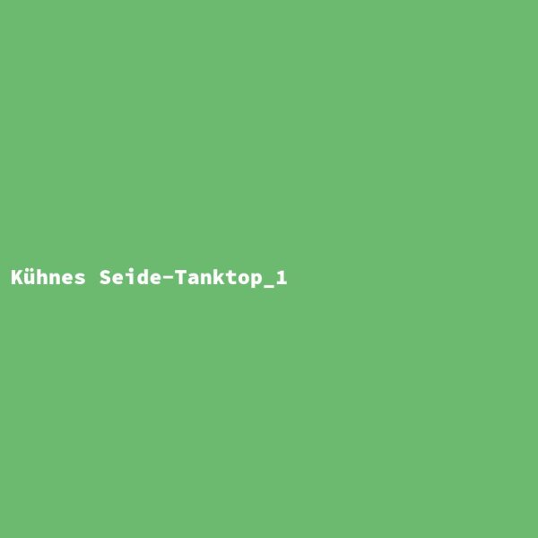 K&uuml;hnes Seide-Tanktop_1