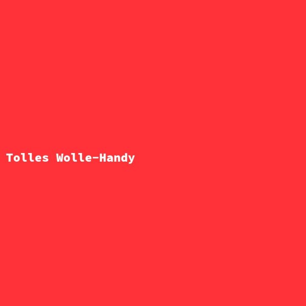 Tolles Wolle-Handy
