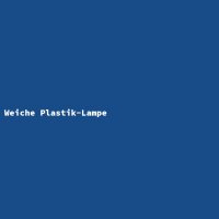 Weiche Plastik-Lampe