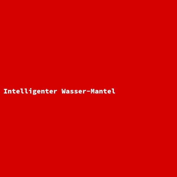Intelligenter Wasser-Mantel