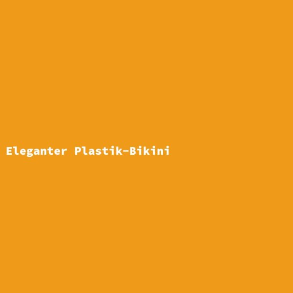Eleganter Plastik-Bikini
