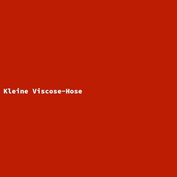 Kleine Viscose-Hose