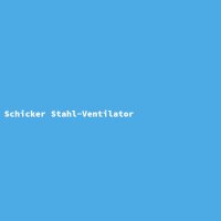 Schicker Stahl-Ventilator