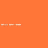 Weiche Seide-M&uuml;tze