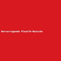 Hervorragende Plastik-Rutsche