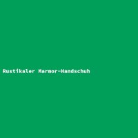 Rustikaler Marmor-Handschuh