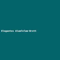 Elegantes Aluminium-Brett
