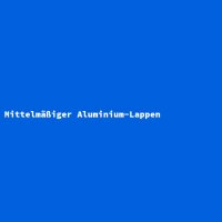 Mittelm&auml;&szlig;iger Aluminium-Lappen