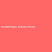Geschmeidiges Elastan-Kissen